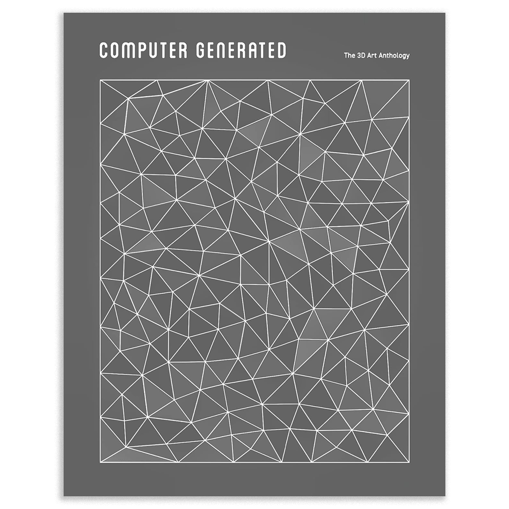Computer Generated: The 3D Art Anthology