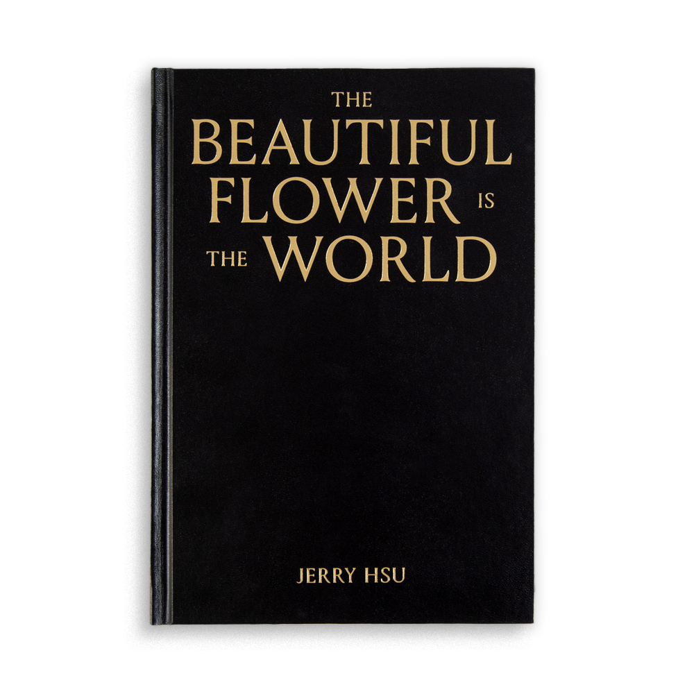 The Beautiful Flower Is the World