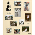 As We Rise: Photography from the Black Atlantic