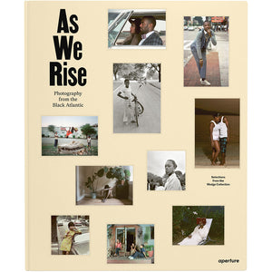 As We Rise: Photography from the Black Atlantic