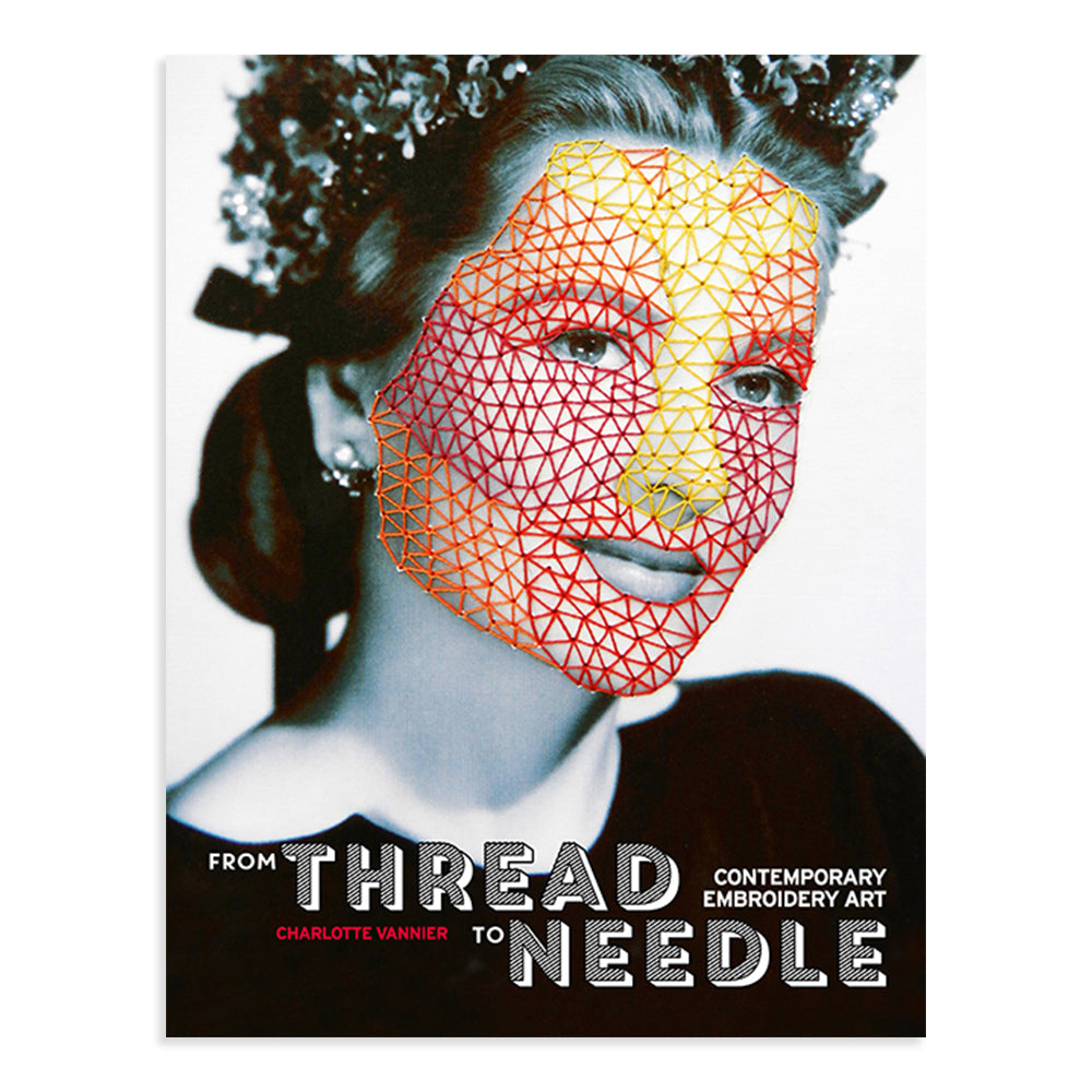 From Thread to Needle: Contemporary Embroidery Art