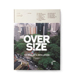 Oversize: The Mega Art & Installations