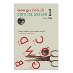Critical Essays Volume 1: 1944–1948