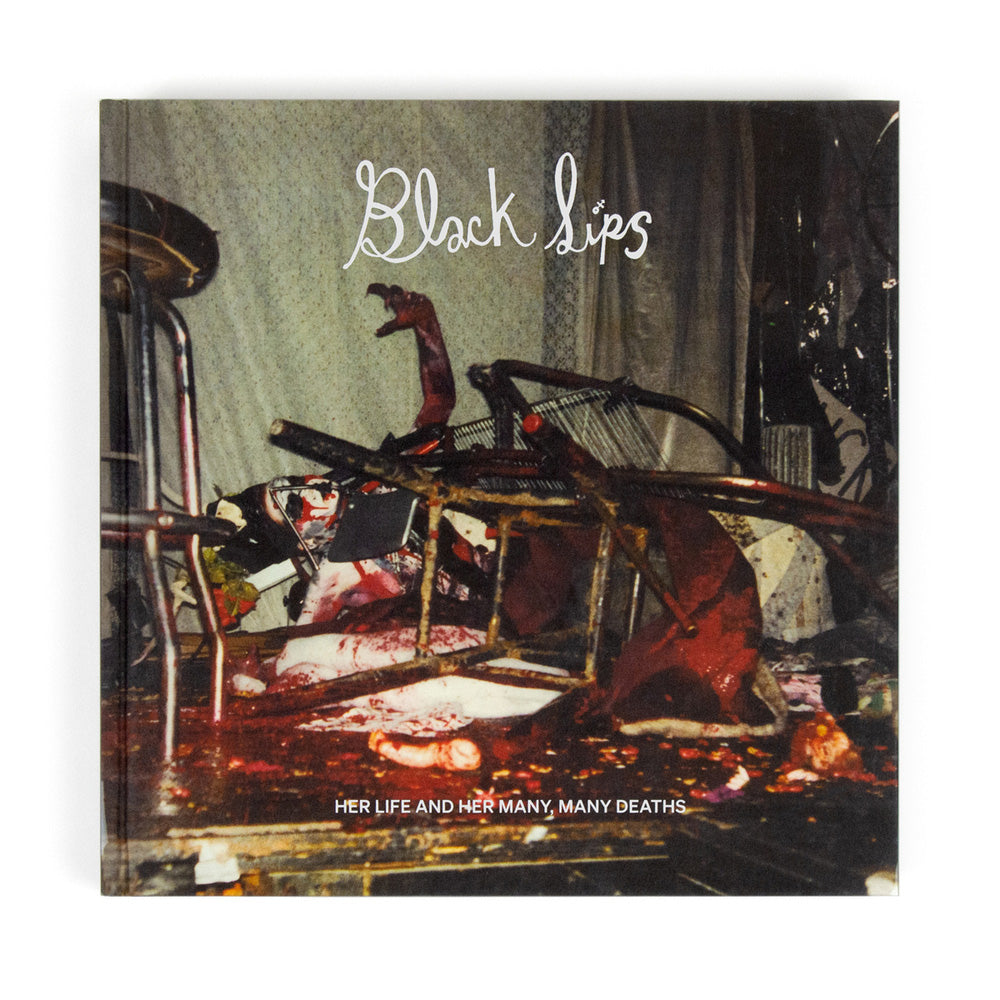 Blacklips: Her Life and Her Many, Many Deaths
