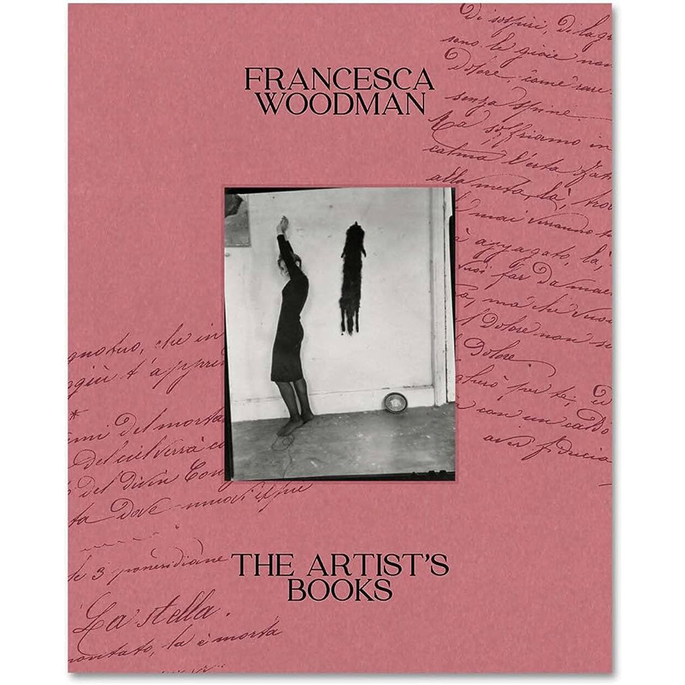 Francesca Woodman : The Artist's Book