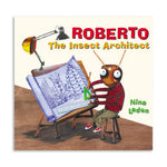 Roberto: The Insect Architect