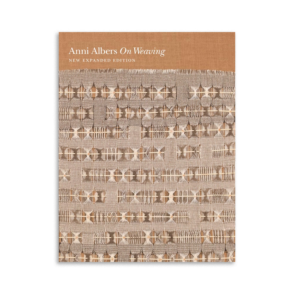 On Weaving: New Expanded Edition