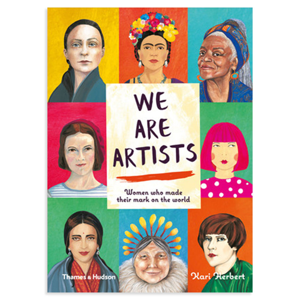 We Are Artists: Women who Made their Mark on the World