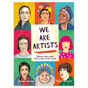We Are Artists: Women who Made their Mark on the World