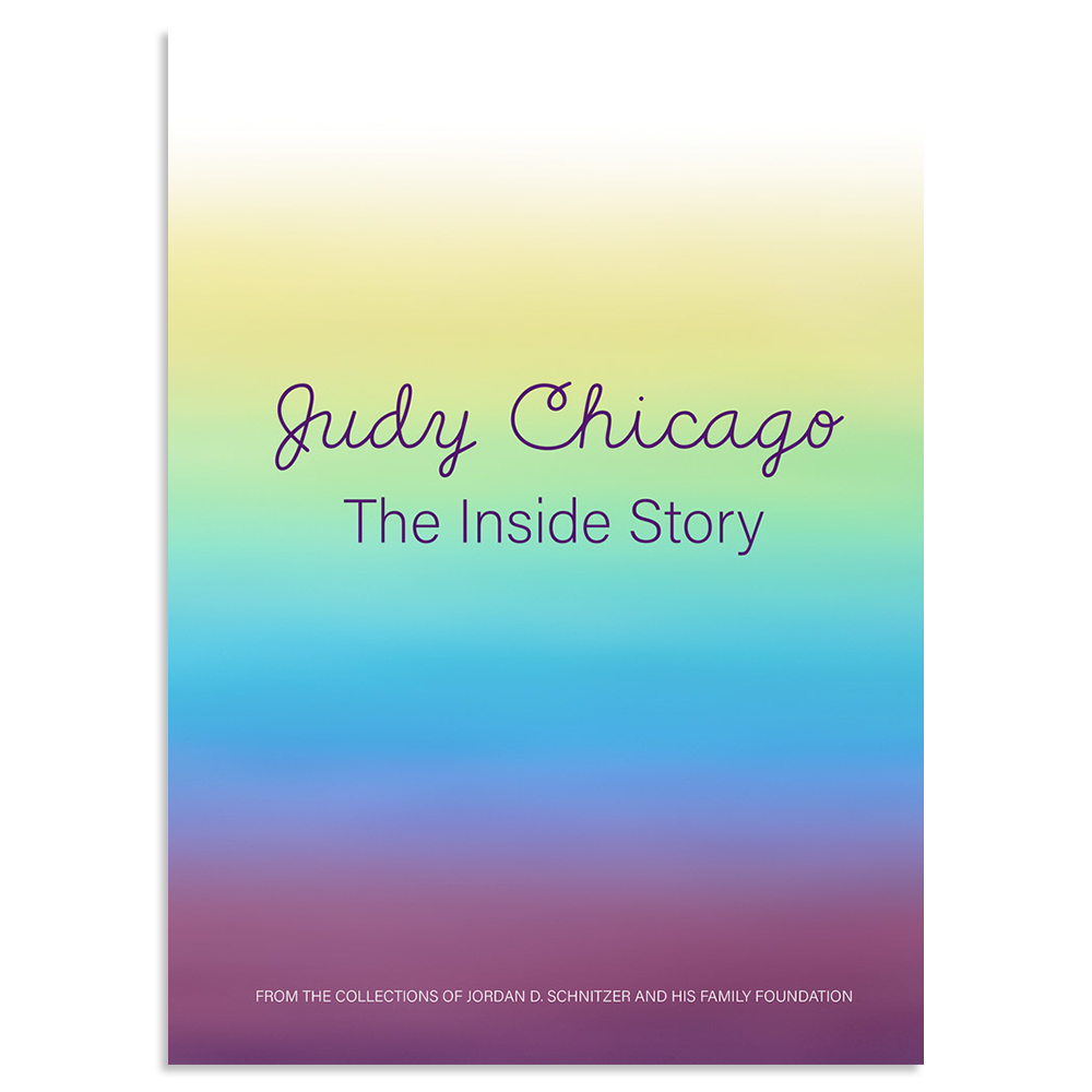 Judy Chicago: The Inside Story