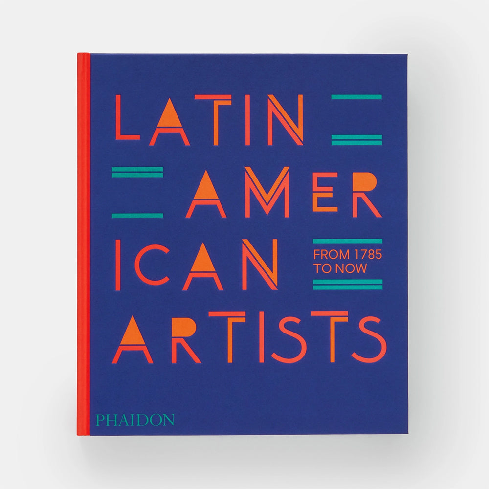 Latin American Artists: From 1785 to Now