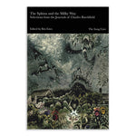 The Sphinx and the Milky Way: Selections from the Journals of Charles Burchfield