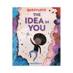 The Idea in You