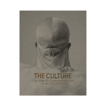 The Culture: Hip Hop & Contemporary Art in the 21st Century