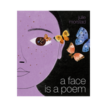 A Face Is a Poem