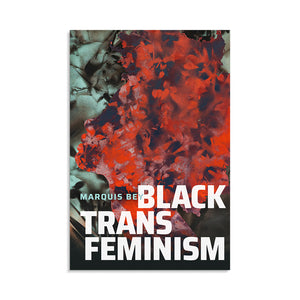 Black Trans Feminism