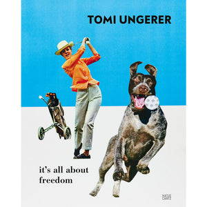 Tomi Ungerer: It's All About Freedom