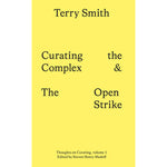 Curating the Complex and the Open Strike