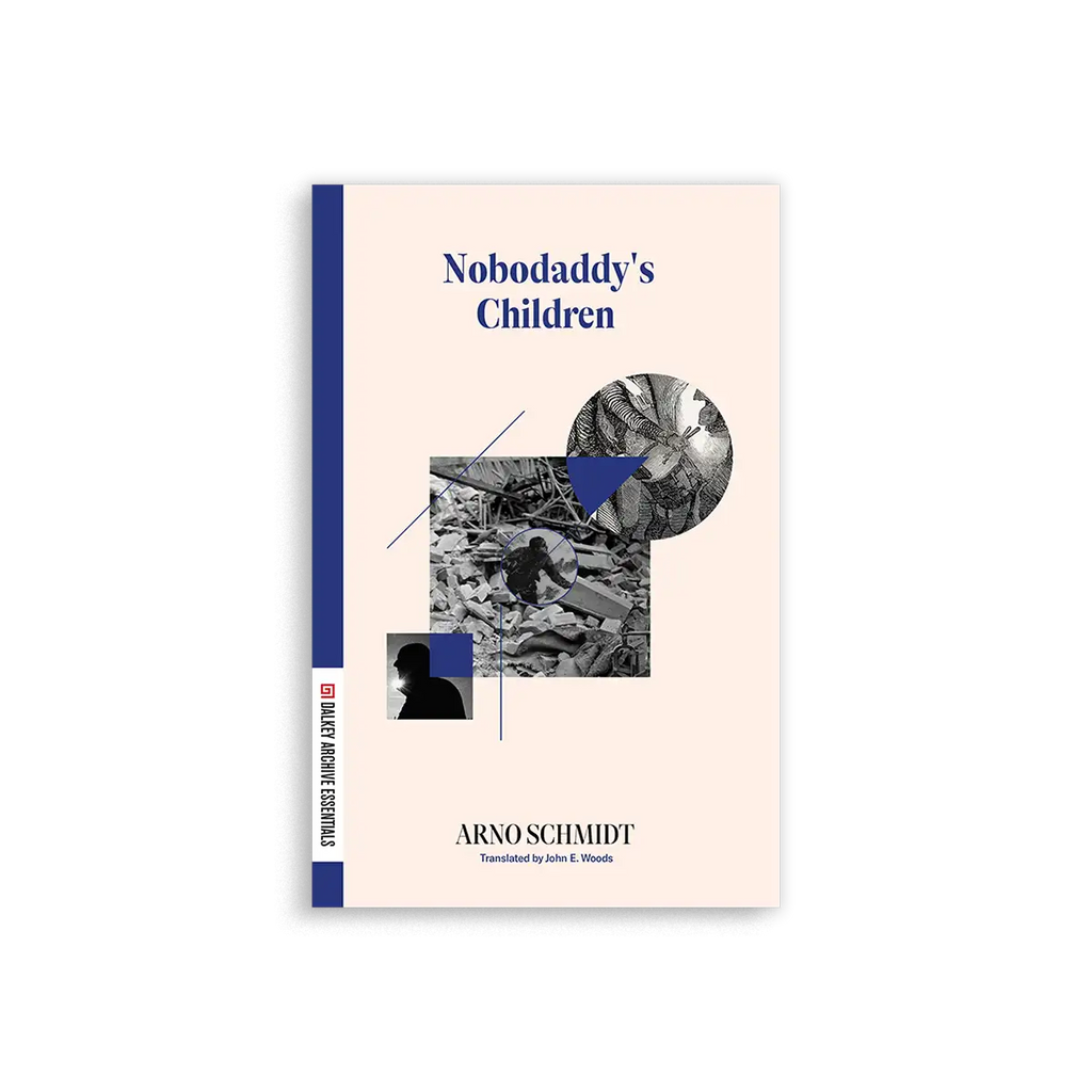 Nobodaddy's Children (Dalkey Archive Essentials)