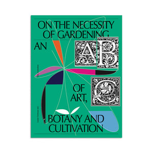 On the Necessity of Gardening