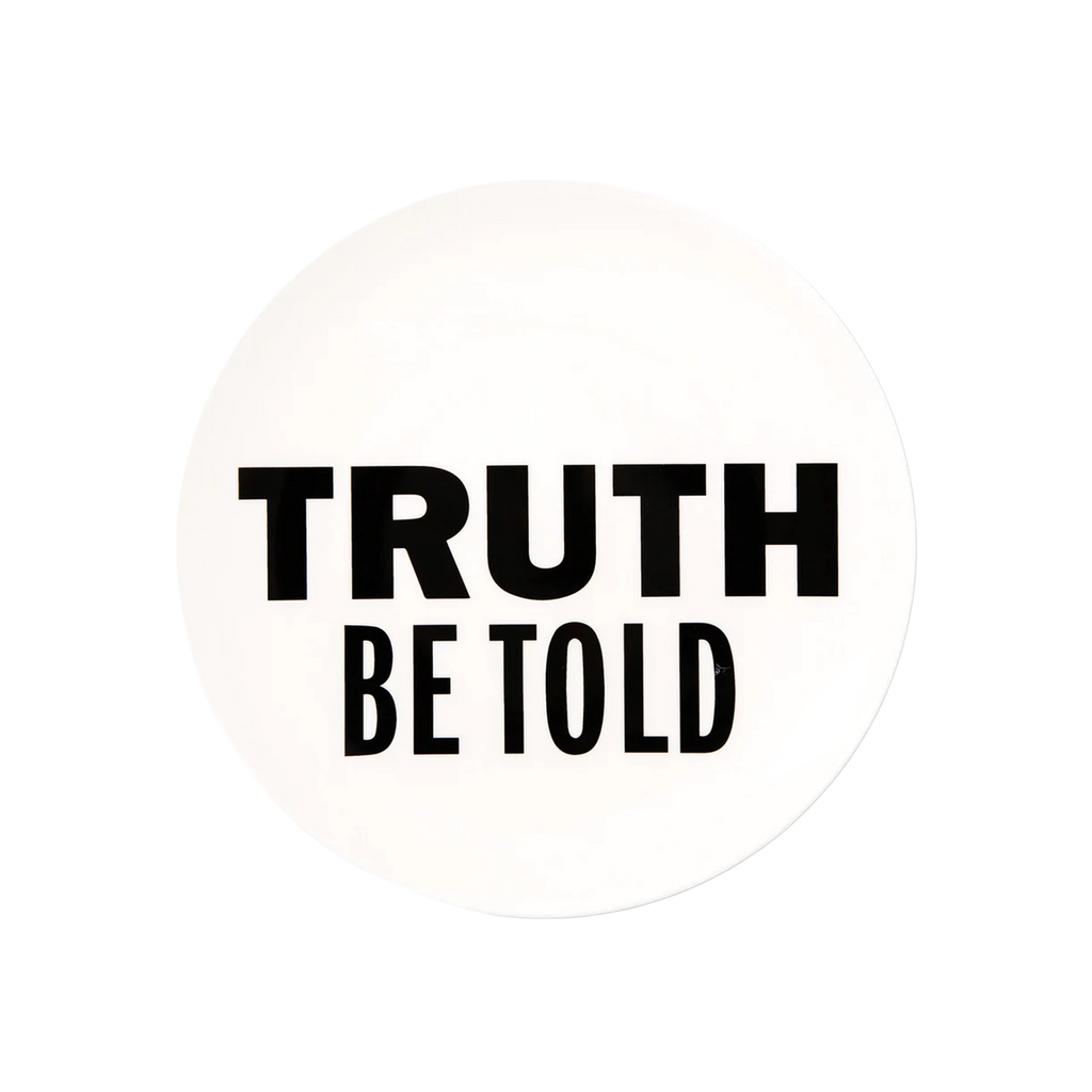 Truth Be Told Plate Edition