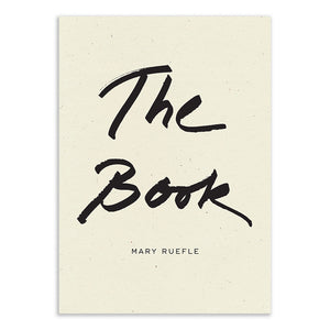 Mary Ruefle: The Book