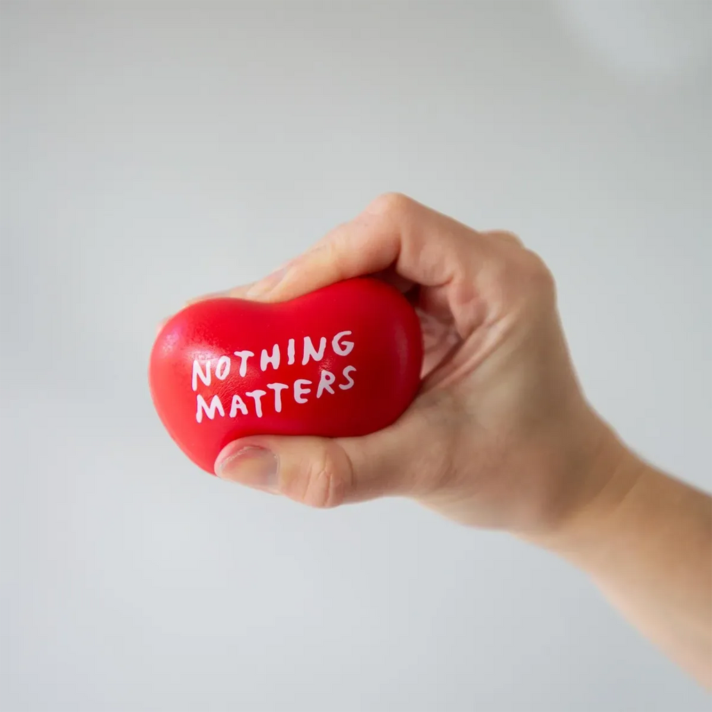 Nothing Matters Stress Toy