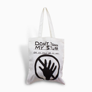 Don't Touch My Stuff Tote Bag