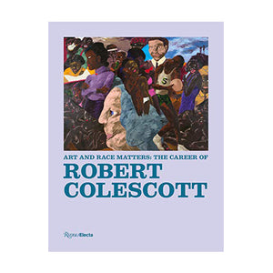 
                
                    Load image into Gallery viewer, Art and Race Matters: The Career of Robert Colescott
                
            