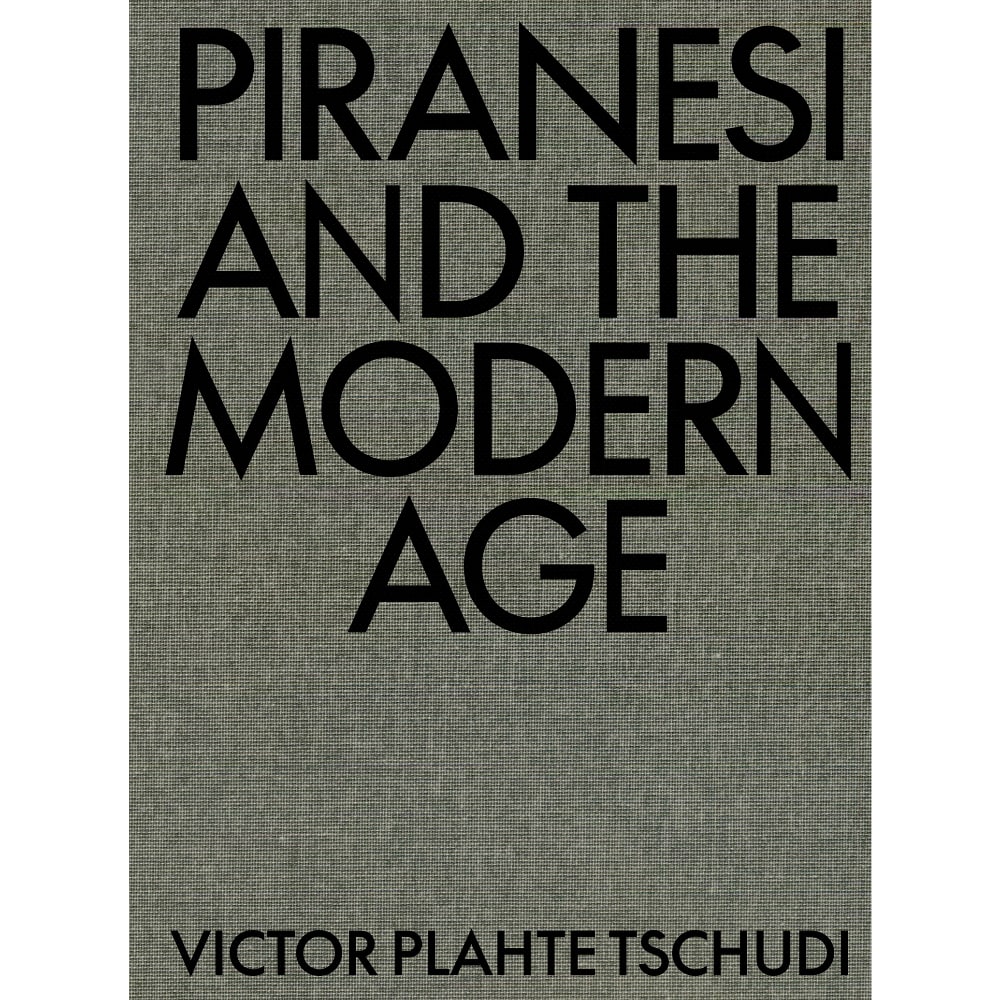 
                
                    Load image into Gallery viewer, Piranesi and the Modern Age by Victor Plahte Tschudi
                
            