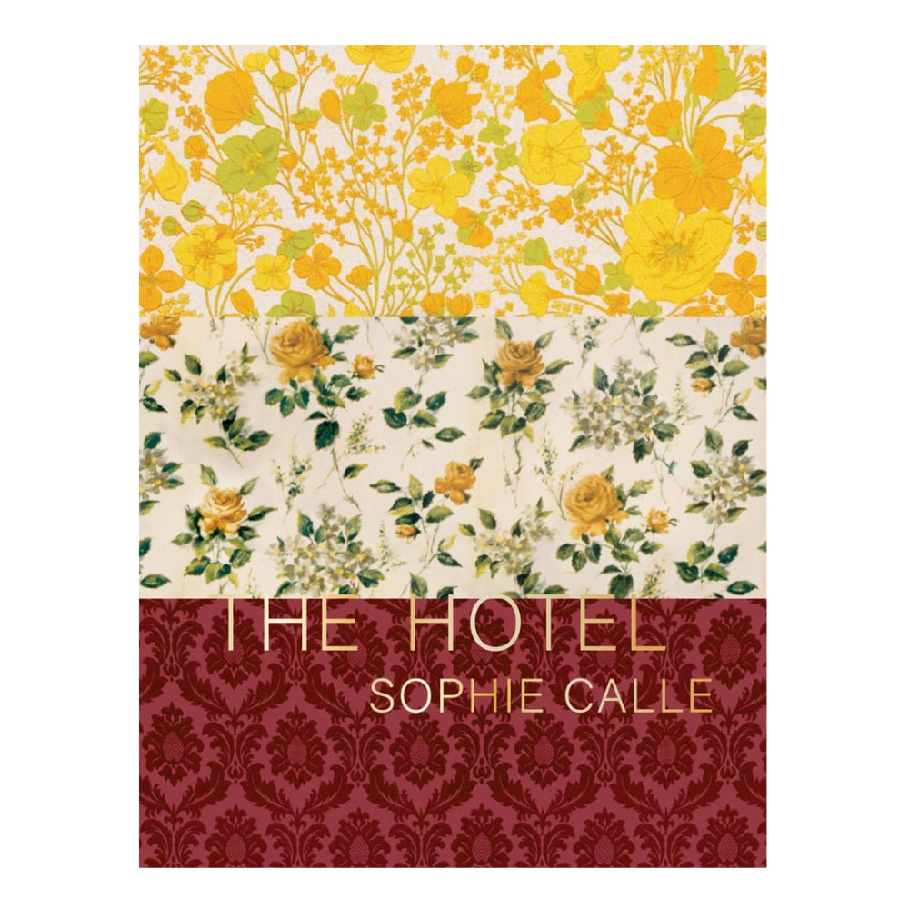 
                
                    Load image into Gallery viewer, The Hotel by Sophie Calle
                
            
